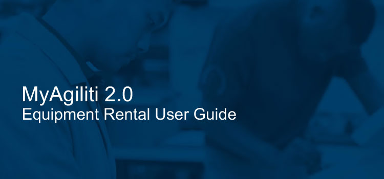 MyAgiliti 2.0 Rental User Guide